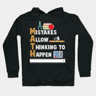 Math Mistakes Allow Thinking To Happen Cool Math Teacher Hoodie